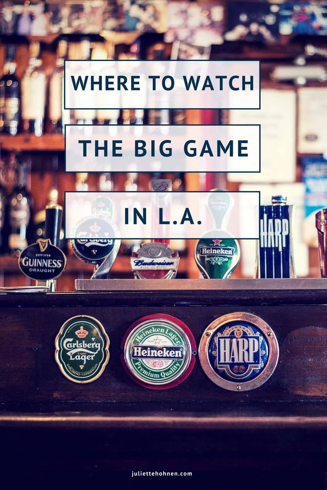 Where to Watch the Big Game in L.A.